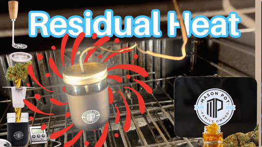 How To Decarboxylate Cannabis With Residual Heat Using The Mason Pot Infuser Kit